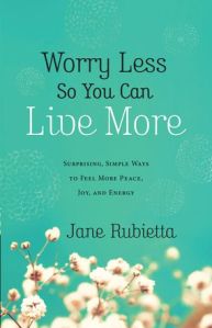 Worry Less so you can Live More cover